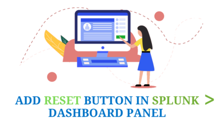 Add Reset Button in Splunk Dashboard Panel