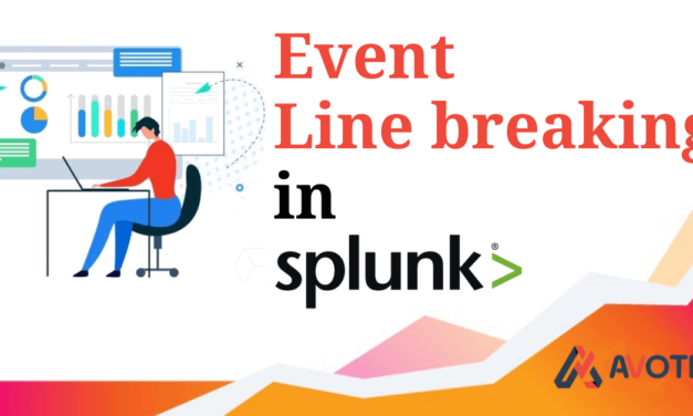 Event Line Breaking in SPlunk