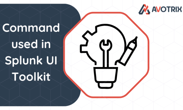 Command used in Splunk UI Toolkit